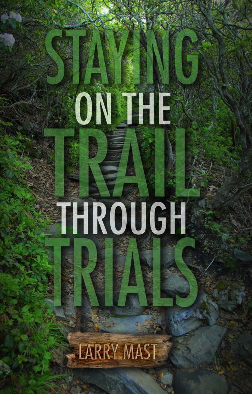 Staying on the Trail Through Trials book cover